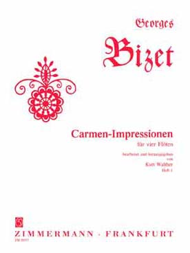 Illustration de Carmen Impressionen pour 4 flûtes - Vol. 1 : Einleitung, Wachablösung