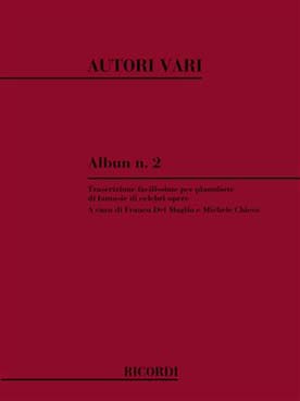 Illustration de CELEBRI OPERE TEATRALI - Vol. 2 : Bellini, Donizetti, Gounod, Verdi, Puccini, Wagner ...