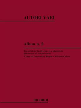 Illustration de CELEBRI OPERE TEATRALI - Vol. 2 : Bellini, Donizetti, Gounod, Verdi, Puccini, Wagner ...