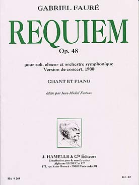 Illustration de Requiem op. 48 (version 1900 pour soli, chœur et orchestre symphonique, nouvelle édition revue et corrigée par Nectoux) Chant et piano