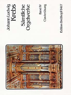 Illustration de Œuvres complètes pour orgue - Vol. 4 : Clavieruebung