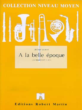 Illustration de A la belle époque (cornet)