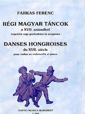 Illustration de Old Hungarian dances from the 17th century (violon ou violoncelle et piano)