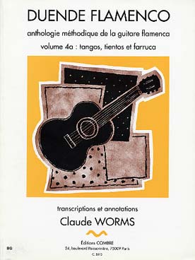 Illustration de Duende flamenco : anthologie méthodique de la guitare flamenca Tango, tientos et farruca - Vol. 4 A