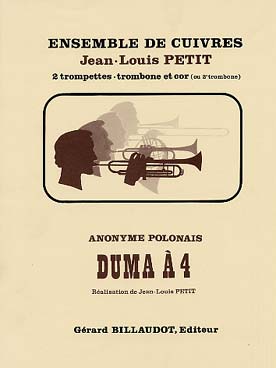Illustration de Duma à 4 pour 2 trompettes, trombone, cor ou 2e trombone (tr. Petit, C + P)