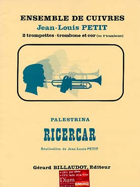 Illustration de Ricercar pour 2 trompettes, trombone, cor ou 2e trombone (tr. Petit, C + P)