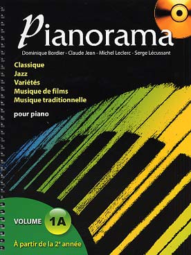 Illustration de PIANORAMA : pour apprendre le piano en s'amusant à travers toutes les tendances musicales actuelles. CD d'écoute inclus - Vol. 1 A : à partir de la 2e année
