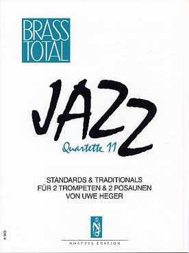 Illustration de JAZZ QUARTETTE N° 11 : Standards & traditionnels (tr. Heger pour 2 trompettes et 2 trombones)  