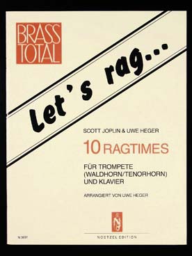 Illustration de Let's rag : 10 ragtimes (tr. Heger pour trompette si b ou cor en fa et piano)