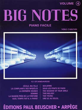 Illustration de BIG NOTES piano facile, standards en grosses notes (arr. Mike Carandi) - Vol. 4