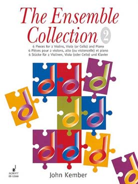 Illustration de The Ensemble collection - Vol. 2 : 6 pièces pour 2 violons, alto (ou violoncelle) et piano