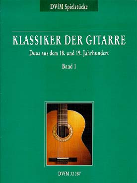 Illustration de CLASSIQUES DE LA GUITARE en duos - Vol. 1