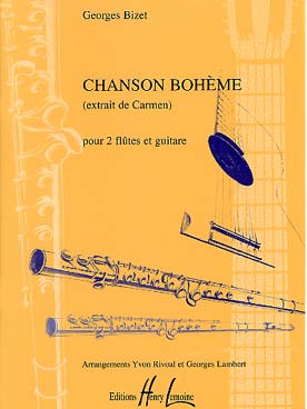 Illustration de Chanson bohème (extrait de Carmen), tr.  Rivoal et Lambert pour 2 flûtes et  guitare