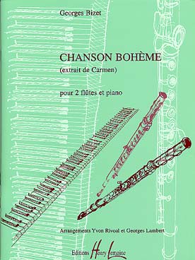 Illustration de Chanson bohème (extrait de Carmen), tr.  Rivoal et Lambert pour 2 flûtes et piano
