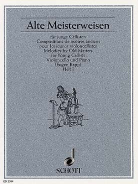 Illustration de ALTE MEISTERWEISEN für junge Cellisten - Vol. 1
