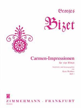 Illustration de Carmen Impressionen pour 4 flûtes - Vol. 3 : Zwischenspiel, Escamillos lied, Carmens Tanz vor Don José