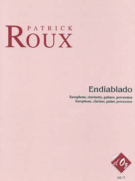 Illustration de Endiablado pour saxophone, clarinette, guitare et percussion