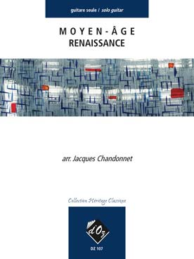 Illustration de MOYEN-AGE / RENAISSANCE : arrangements de J. Chandonnet