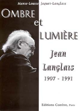 Illustration de Ombre et lumière (Jean Langlais 1907 - 1991)