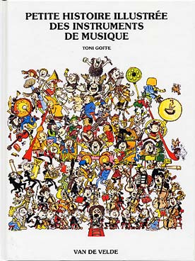 Illustration de PETITE HISTOIRE ILLUSTRÉE des instruments de musique, par Toni Goffe : un livre attrayant pour les enfants à partir de 6 ans