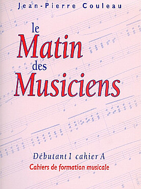 Illustration de Le Matin des musiciens - Vol. 1 : débutant 1