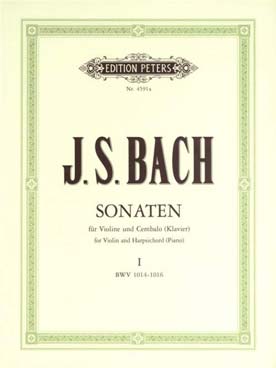Illustration de 6 Sonates pour violon et clavecin - éd. Peters Vol. 1 : BWV 1014-1016