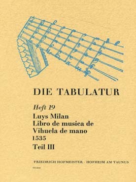 Illustration de Libro de musica de vihuela (coll. "Die Tabulatur", partition et tablature originale) - Vol. 3