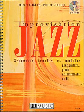 Illustration de Improvisation jazz - Vol. 1 : séquences tonales et modales pour guitare, piano et instruments en ut, avec 2 CD play-along