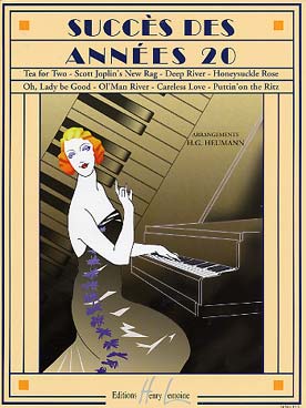 Illustration de SUCCÈS DES ANNÉES 20 (tr. Heumann) : Tea for two - Scott Joplin's new rag - Deep River - Oh, Lady be good...