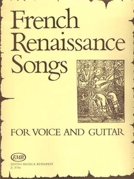 Illustration de FRENCH RENAISSANCE SONGS