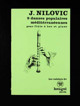 Illustration de 9 Danses populaires méditerranéennes pour flûte à bec soprano ou alto et piano