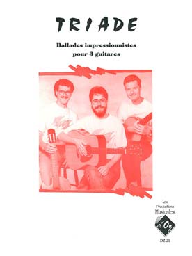 Illustration de ...TREMBLAY/COUTURE : Triade, 3 ballades impressionnistes pour 3 guitares