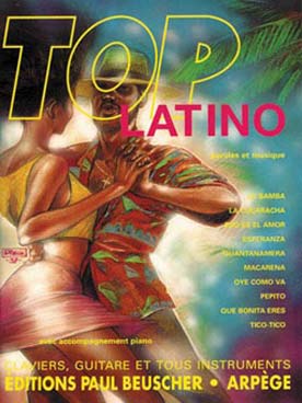 Illustration de Collection TOP : édition simplifiée avec ligne mélodique +accords clavier/guitare - TOP Latino