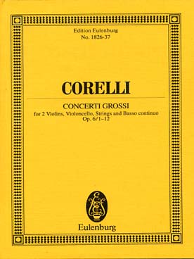 Illustration de Concerto grosso op. 6/1-12 pour 2  violons, violoncelle et orchestre à cordes