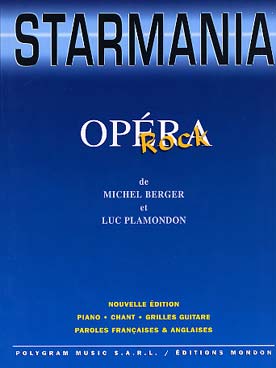 Illustration de STARMANIA Opéra Rock de Michel Berger et Luc Plamondon : 21 chansons (P/V/G) avec paroles françaises et anglaises