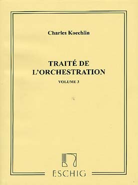 Illustration de Traité d'orchestration - Vol. 3 : orchestration