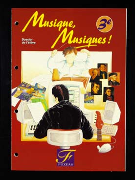 Illustration de MUSIQUE, MUSIQUES Classe de 3e : - Livret de l'élève seul