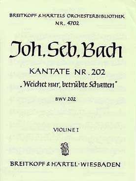 Illustration de Cantate BWV 202 Violon 1