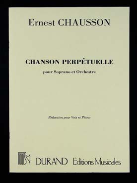 Illustration de Chanson perpétuelle op. 37 pour soprano et orchestre, réduction piano