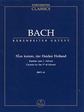 Illustration de Cantate BWV 61 Nun komm, der Heiden Heiland  pour solistes STB, chœur mixte SATB, basson, cordes, orgue