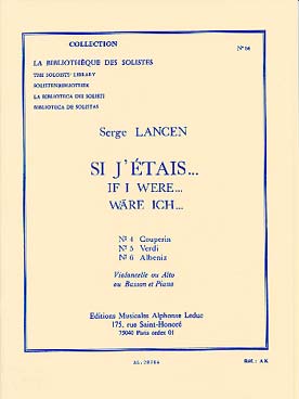 Illustration de Si j'étais... Couperin - Verdi - Albéniz pour basson ou alto ou violoncelle et piano (4,5 et 6)