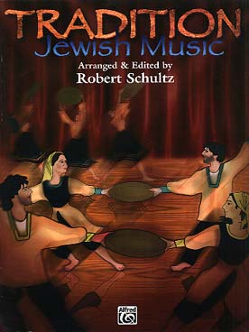 Illustration de TRADITION JEWISH MUSIC : musique juive traditionnelle (arr. R. Schultz)