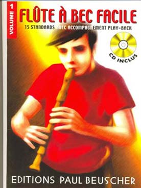 Illustration de FLÛTE A BEC FACILE avec CD - Vol. 1 : 15 titres