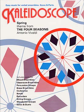 Illustration de KALEIDOSCOPE : musique facile d'ensemble variable pour tous instruments - N° 40 : VIVALDI Printemps