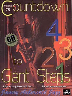 Illustration de AEBERSOLD : approche de l'improvisation jazz tous instruments avec CD play-along - Vol. 75 : Countdown to giant steps