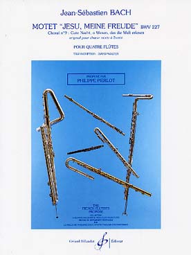 Illustration de Motet "Jesu meine Freude" BWV 227 : Choral N° 9 "Gute Nacht, o Wesen" (tr. Walter pour 4 flûtes)