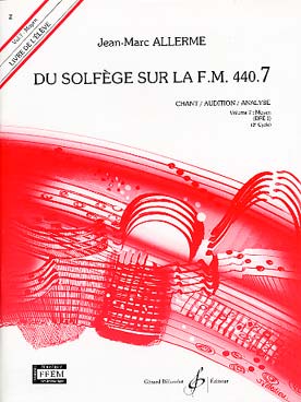 Illustration de Du solfège sur la F.M. 440 - Vol. 7 (440.7) Chant/audition/analyse Livre de l'élève sans CD