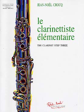 Illustration de Le Clarinettiste élémentaire (Vol. 3)    