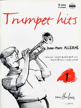 Illustration de Trumpet hits : pièces originales (jazzy, classiques ou de variété) - Vol. 1