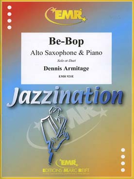 Illustration de Collection "Jazzination" pour 1 ou 2 saxophones et piano - Be-bop